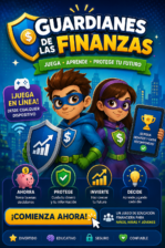 Juego de Educación Financiera
Los Guardianes de las Finanzas